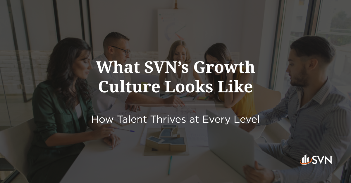 What SVN’s Growth Culture Looks Like: How Talent Thrives at Every Level