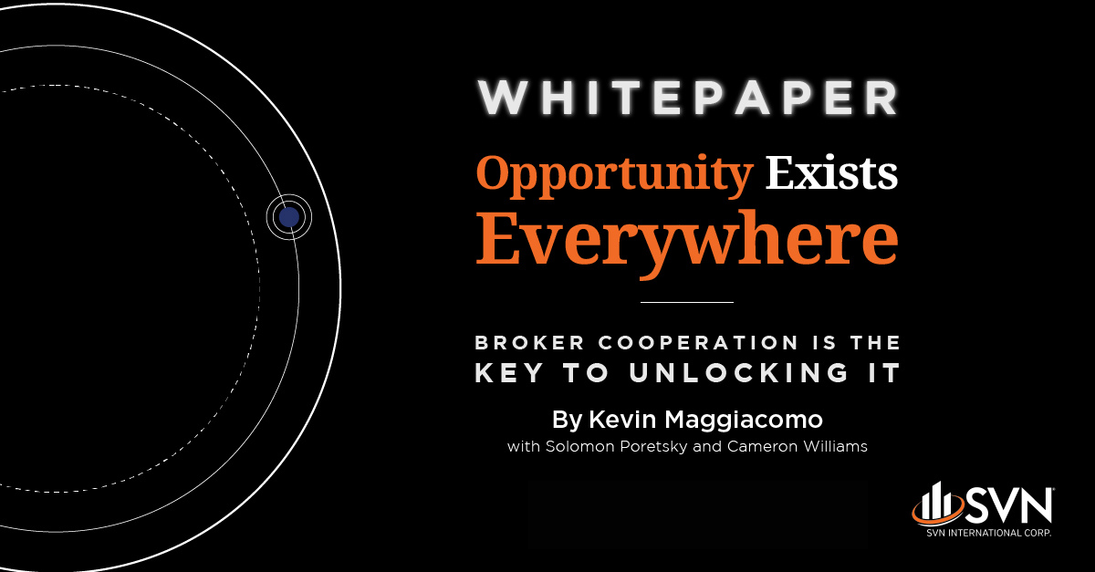 Opportunity Exists Everywhere